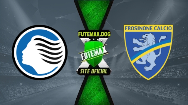 Assistir Atalanta x Frosinone AO VIVO Online Grátis em HD 25/10/2026