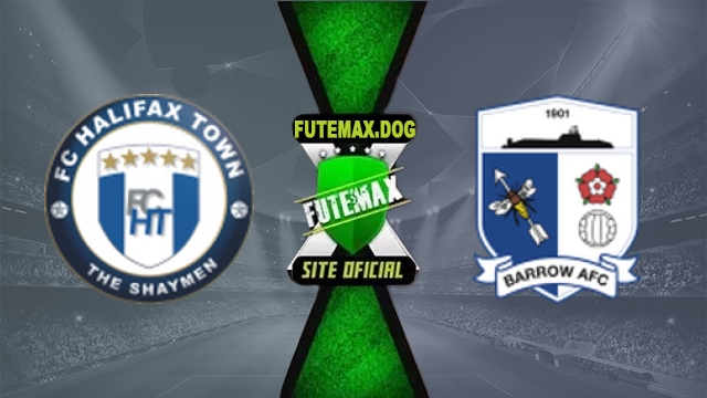 Assistir FC Halifax x Barrow AO VIVO Online Grátis em HD 27/10/2026