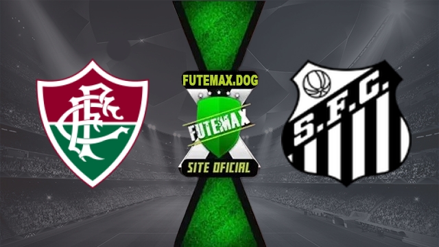 Assistir Fluminense x Santos AO VIVO Online Grátis em HD 18/10/2026