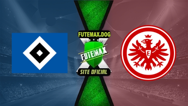 Assistir Hamburger SV x Eintracht Frankfurt AO VIVO Online Grátis em HD 27/10/2026