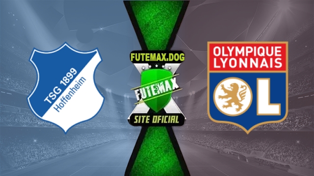 Assistir Hoffenheim x Lyon AO VIVO Online Grátis em HD 22/10/2026
