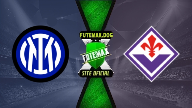 Assistir Inter x Fiorentina AO VIVO Online Grátis em HD 25/10/2026