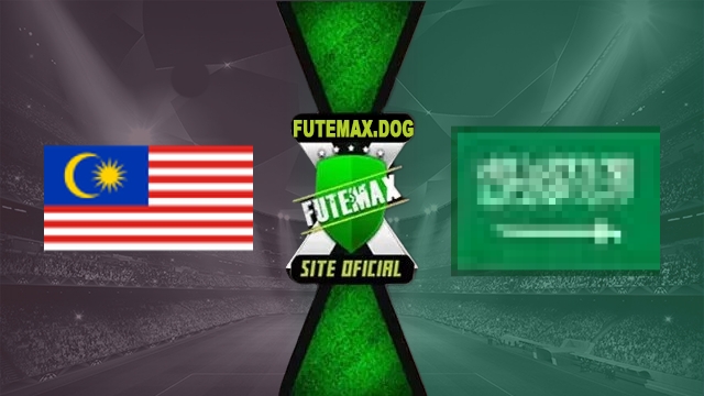 Assistir Malásia x Arábia Saudita AO VIVO Online Grátis em HD 13/10/2026