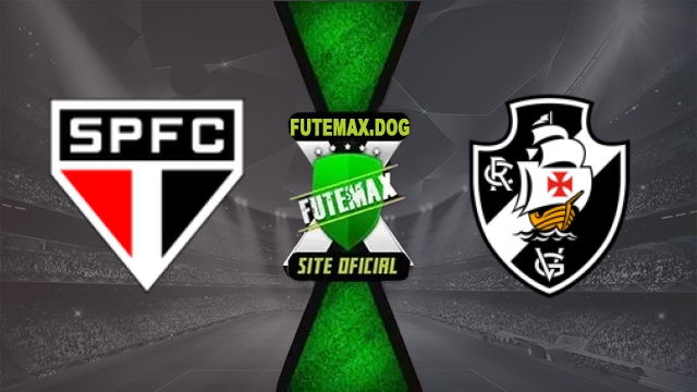 Assistir Sao Paulo x Vasco AO VIVO Online Grátis em HD 17/10/2026
